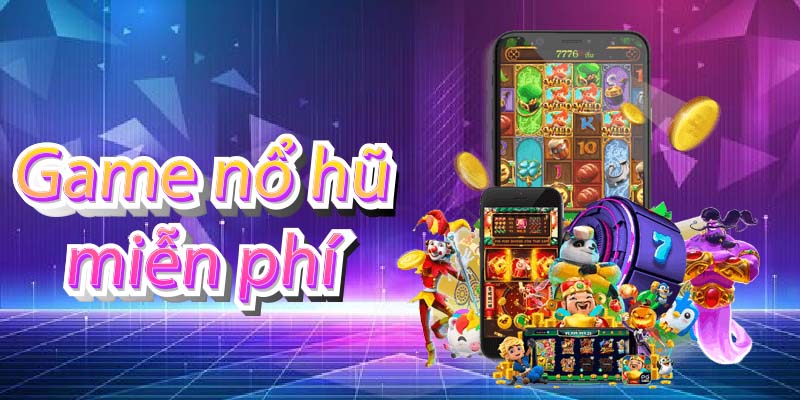 game nổ hũ miễn phí